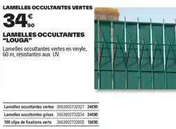Brico Dépôt LAMELLES OCCULTANTES LOUGA offre