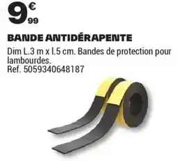 Brico Dépôt BANDE ANTIDERAPENTE offre
