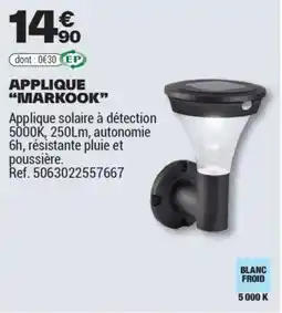 Brico Dépôt APPLIQUE MARKOOK offre
