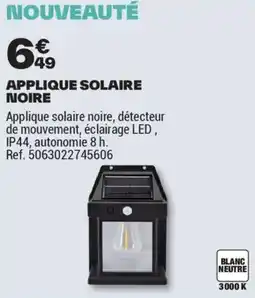 Brico Dépôt APPLIQUE SOLAIRE NOIRE offre