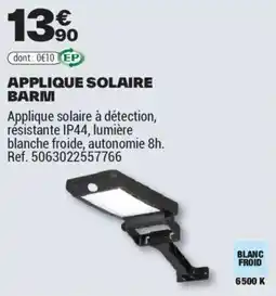 Brico Dépôt APPLIQUE SOLAIRE BARM offre