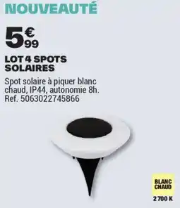 Brico Dépôt LOT 4 SPOTS SOLAIRES offre