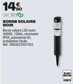 Brico Dépôt BORNE SOLAIRE NOIR offre