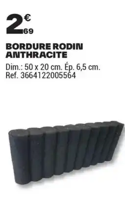 Brico Dépôt BORDURE RODIN ANTHRACITE offre