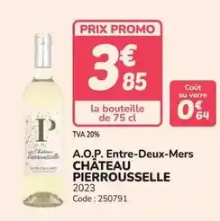 Promocash Promo - a.o.p. entre-deux-mers offre