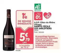 Promocash A.o.p. côtes-du-rhône villages sainte cècile offre