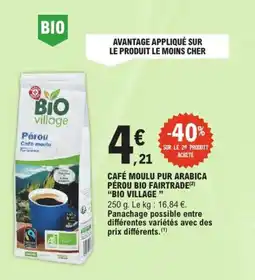 E.Leclerc Café moulu pur arabica pérou bio fairtrade bio village offre