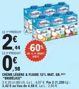 E.Leclerc Crème légère & fluide 12% mat. gr. bridélice offre