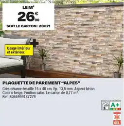 Brico Dépôt PLAQUETTE DE PAREMENT ALPES offre