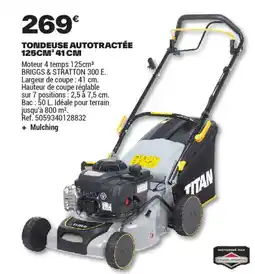 Brico Dépôt TONDEUSE AUTOTRACTÉE 125CM³ offre