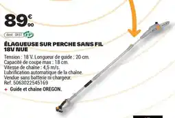 Brico Dépôt ÉLAGUEUSE SUR PERCHE SANS FIL 18V NUE offre