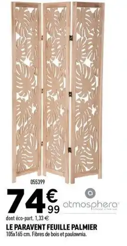 Centrakor ATMOSPHERA Le paravent feuille palmier offre