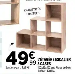 Centrakor L'étagère escalier 6 cases offre