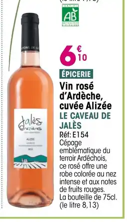 Croque Gel LE CAVEAU DE JALÈS Vin rosé d'Ardèche, cuvée Alizée offre