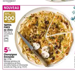 Croque Gel Champignon Emmental offre