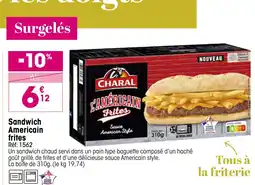Croque Gel Sandwich Americain frites offre