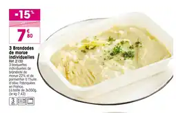 Croque Gel 3 Brandades de morue individuelles offre