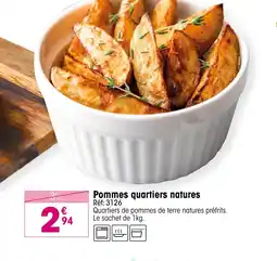 Croque Gel Pommes quartiers natures offre