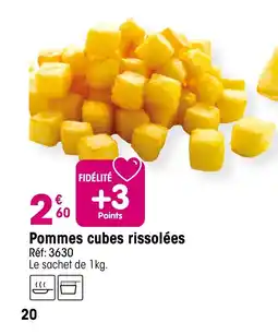 Croque Gel Pommes cubes rissolées offre