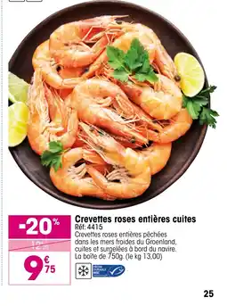 Croque Gel Crevettes roses entières cuites offre