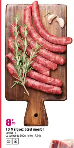 Croque Gel 10 Merguez bœuf mouton offre