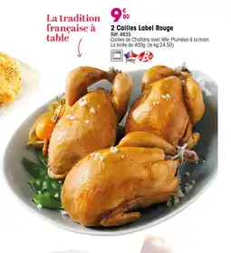 Croque Gel 2 Cailles Label Rouge offre