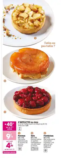 Croque Gel 2 tartelettes au choix offre