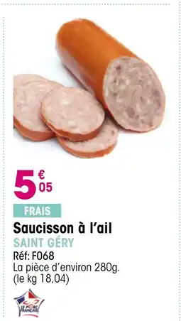 Croque Gel SAINT GÉRY Saucisson à l'ail offre