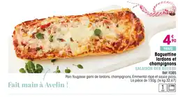 Croque Gel SALAISON DES BÉLIERS Baguettine lardons et champignons offre