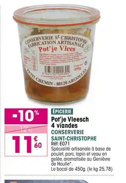Croque Gel CONSERVERIE SAINT-CHRISTOPHE Pot'je Vleesch 4 viandes offre