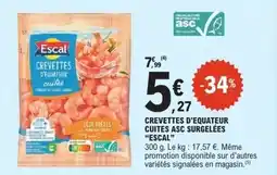 E.Leclerc ESCAL Crevettes d'equateur cuites asc surgelées offre