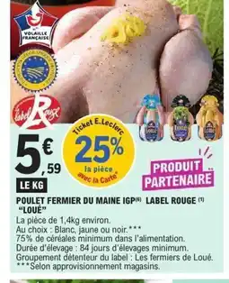 E.Leclerc LOUÉ Poulet fermier du maine igp (6) label rouge offre