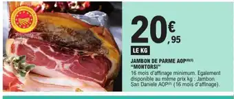 E.Leclerc MONTORSI Jambon de parme aop offre