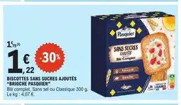 E.Leclerc BRIOCHE PASQUIER Biscottes sans sucres ajoutés offre