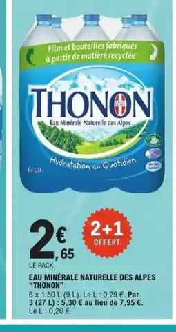 E.Leclerc THONON Eau minérale naturelle des alpes offre