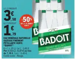 E.Leclerc BADOIT Eau minérale naturelle gazeuse finement pétillante verte offre