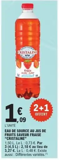 E.Leclerc CRISTALINE Eau de source au jus de fruits saveur fraise offre