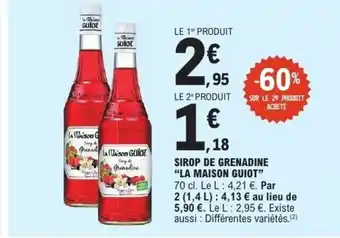 E.Leclerc LA MAISON GUIOT Sirop de grenadine offre