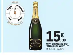 E.Leclerc MARQUIS DE VAUZELLE Aop champagne brut offre
