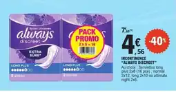 E.Leclerc ALWAYS DISCREET Incontinence offre
