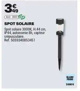 Brico Dépôt Spot solaire offre