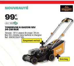 Brico Dépôt BRUSHLESS MOTOR Tondeuse a gazon 18v offre