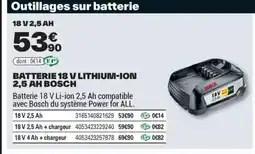 Brico Dépôt BOSCH Batterie 18 v lithium-ion 2,5 ah offre