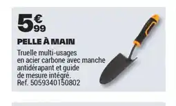 Brico Dépôt Pelle à main offre