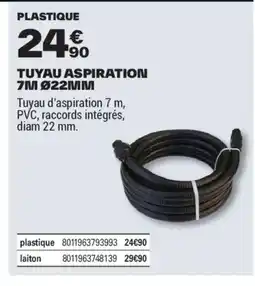Brico Dépôt Tuyau aspiration 7m ø22mm offre