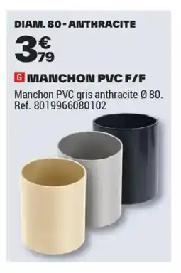Brico Dépôt Manchon pvc f/f offre
