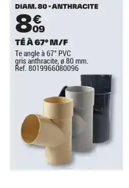 Brico Dépôt Té à 67° m/f offre