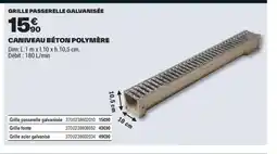 Brico Dépôt Caniveau béton polymère offre