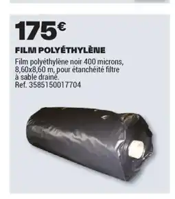 Brico Dépôt Film polyethylène offre