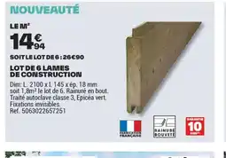 Brico Dépôt Lot de 6 lames de construction offre